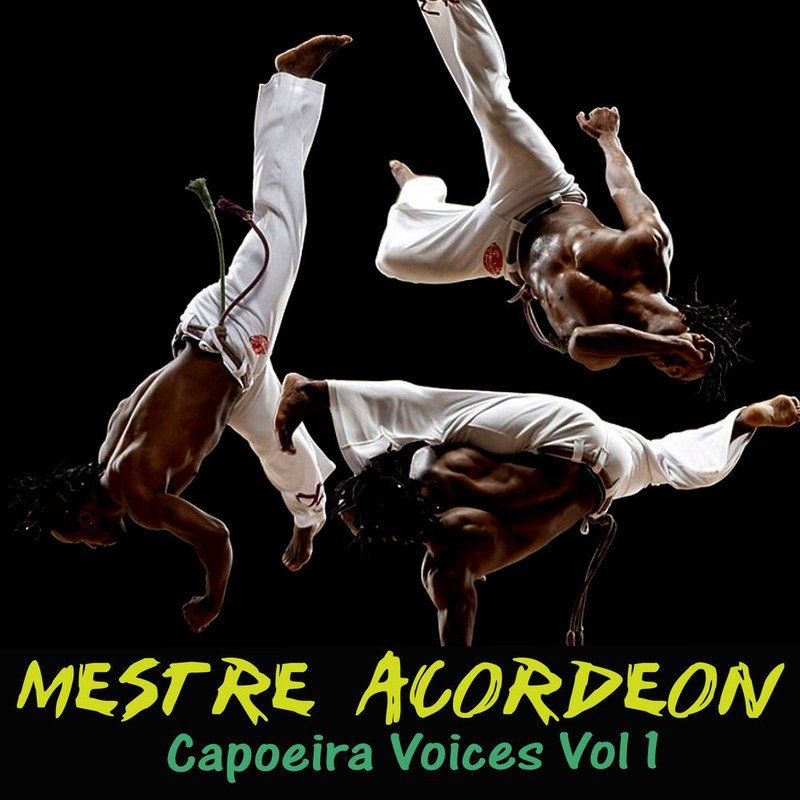 Capoeira Voices, Vol. 1 — Mestre Acordeon (album cover)